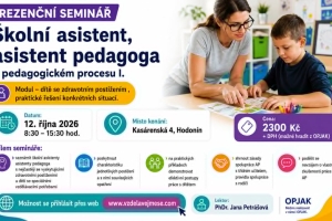 Asistent pedagoga, školní asistent  v pedagogickém procesu  – dítě se zdravotním postižením – prezenční seminář 